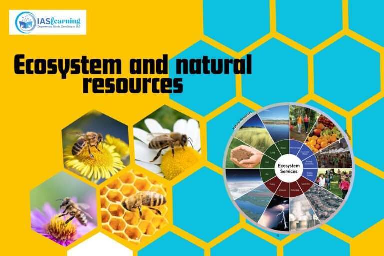 Ecosystem and Natural Resources: Nurturing Ecosystems for Sustainable Natural Resources