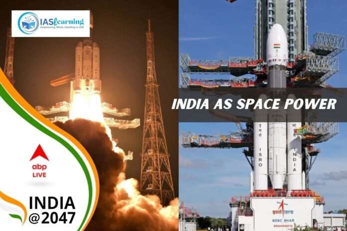 INDIA AS A SPACE POWER