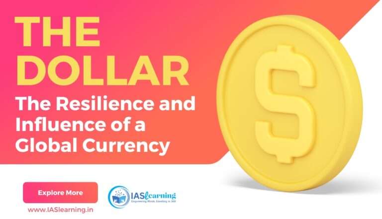 The Dollar: The Resilience and Influence of a Global Currency