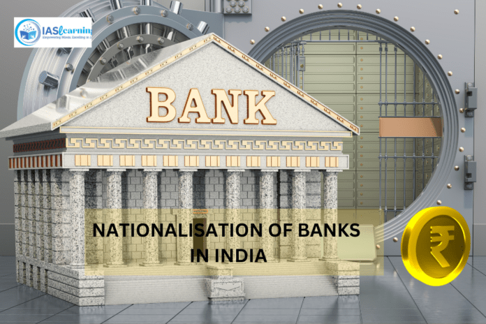 Nationalisation of Banks in India