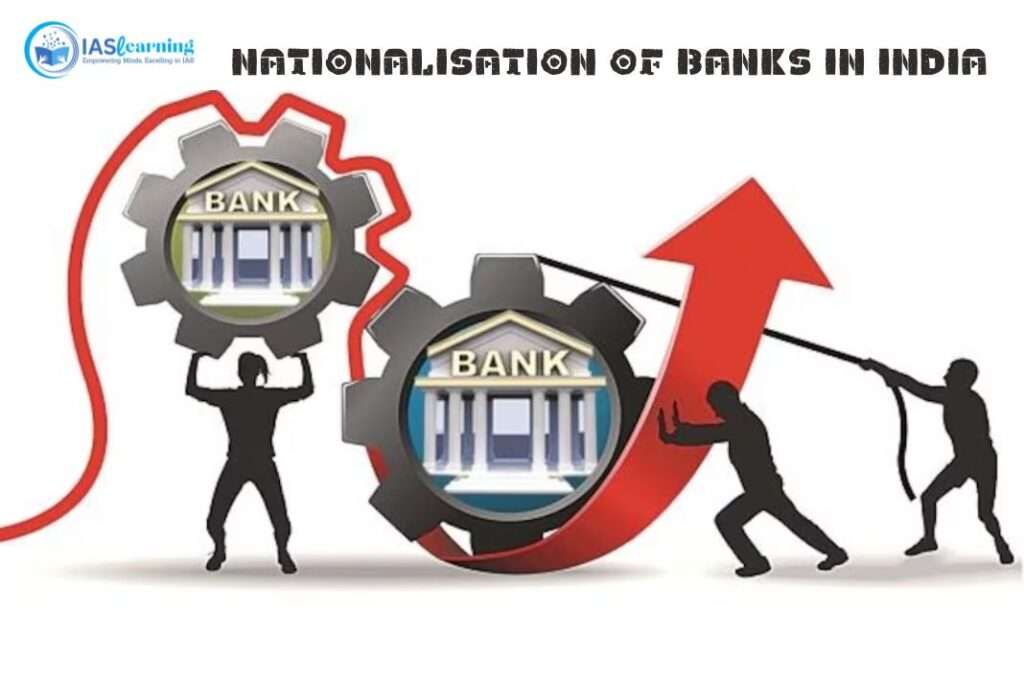 Nationalisation of Banks in India