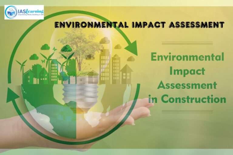 Environmental Impact Assessment: A Crucial Tool for Sustainable Development