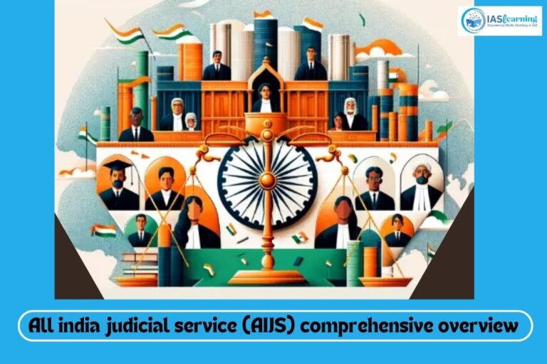 All India Judicial Service (AIJS): A Comprehensive Overview