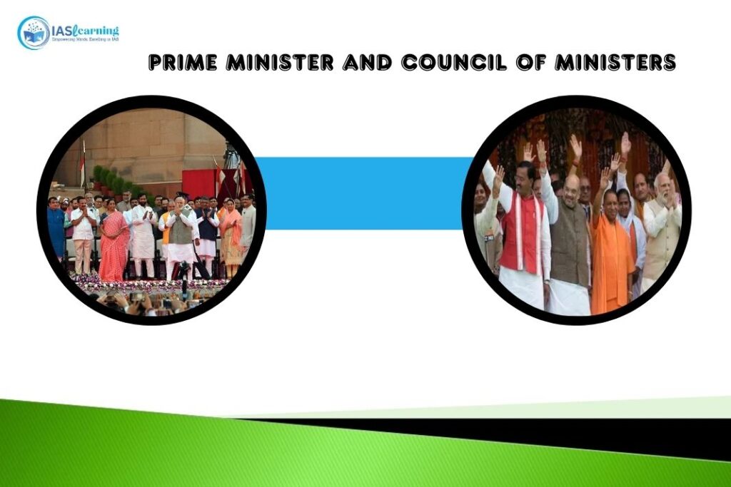 Prime Minister & Council of Ministers 