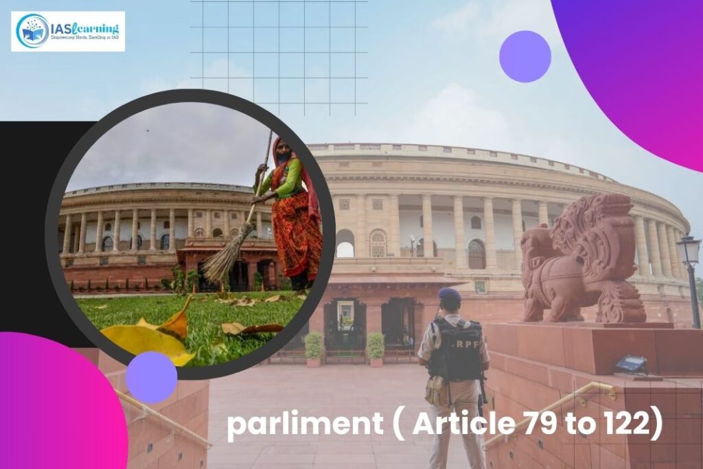 Parliament Of India Functions Lok Sabha Rajya Sabha And Its