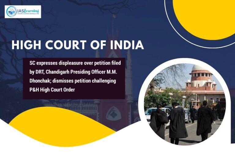 High Courts of India – Number of High Courts in India, Jurisdiction & Composition (UPSC polity)