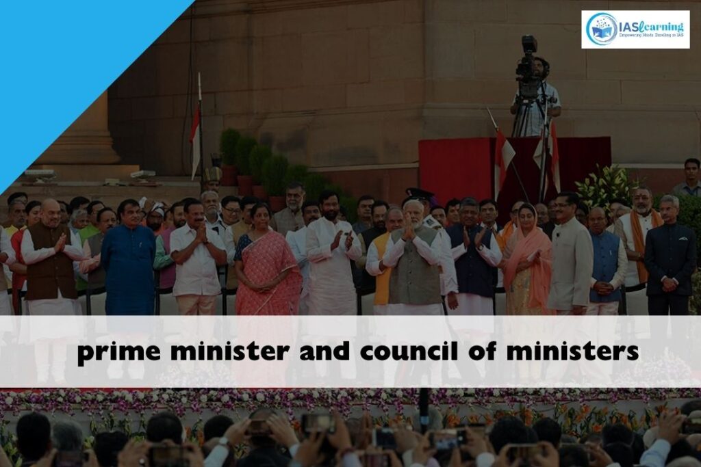 Prime Minister & Council of Ministers 