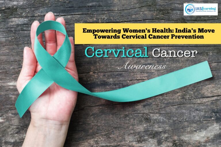 Empowering Women’s Health: India’s Move Towards Cervical Cancer Prevention
