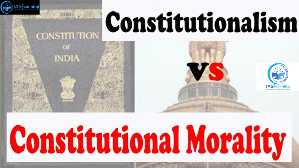 What is Constitutionalism And Consitutional Morality