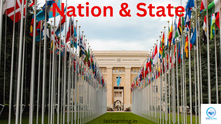 What is the concept of Nation and State?