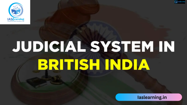 The Evolution of Judiciary During British Times